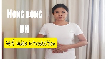 Hong Kong DH INTERVIEW | SELF INTRODUCTION