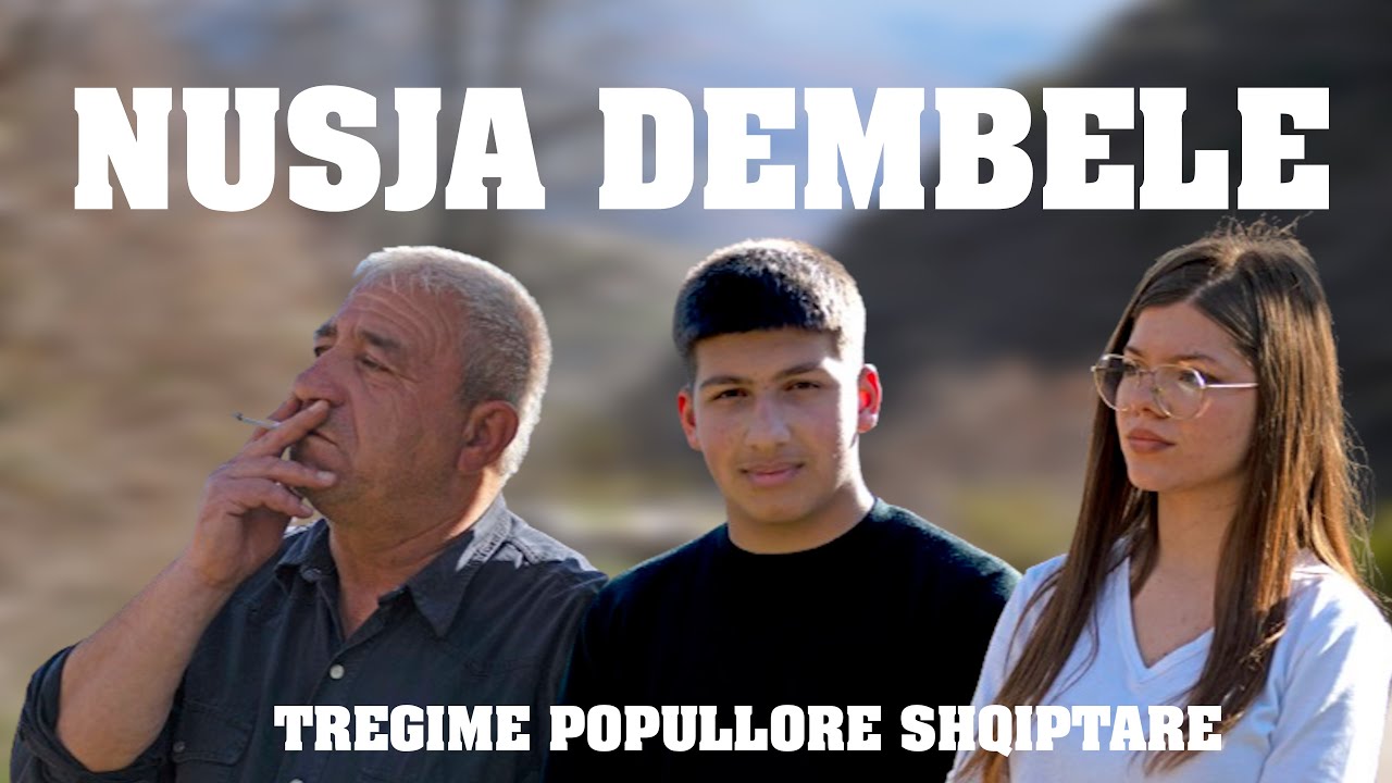 NUSJA DEMBELE - TREGIME POPULLORE SHQIPTARE