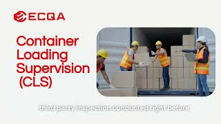 Container Loading Supervision CLS  Quality Control for International Trade