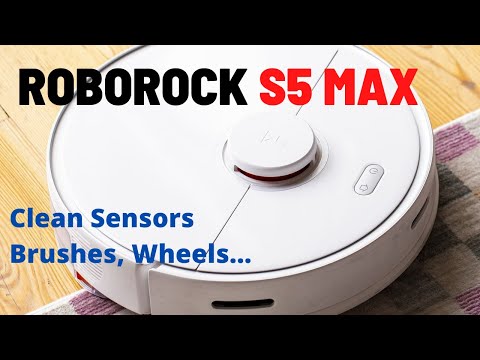 Как да изчистим сензорите и четките на Xiaomi Roborock S5 MAX, S50 - How to Clean Sensors & Brushes