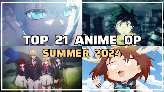 My Top 21 Anime Openings - Summer 2024