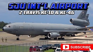 (HD) RARE! Two KC-10 and a KC-46 at SJU Airport!
