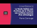 Le fonds valire aux archives de la vienne les archives sonores dun ethnologue  pierre carrouge