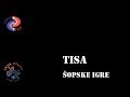 Tisa  opske igre