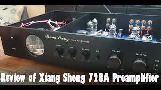 Review of Xiang Sheng 728A Preamplifier