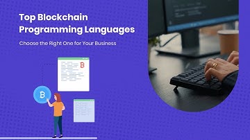 Top Blockchain Programming Languages Choose the Right One for Your Business