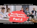 SASSY ONE DIRECTION MOMENTS •PART 2•