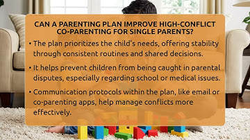 Can A Parenting Plan Improve High-conflict Co-parenting For Single Parents?