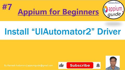Appium Tutorial 7 | Step-by-Step Guide to Installing the "UIAutomator2" Driver