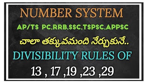 13,17,19,23,29 DIVISIBILITY RULES FOR ALL COMPITATIVE EXAMS