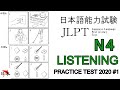 JLPT N4 LISTENING PRACTICE TEST, 100% ORIGINAL MATERIAL!