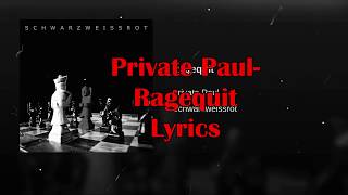 Private Paul- Ragequit (Lyrics)