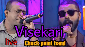 Visekari විසේකාරි Check point band Live  Bachi & Shiraz RudeBoy