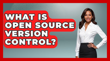 What Is Open Source Version Control? - Tech Terms Explained