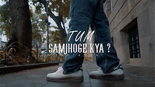 Profound- Tum samjhoge kya? | (Official music video)