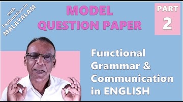 FUNCTIONAL GRAMMAR & COMMUNICATION IN ENGLISH MODEL QUESTION PAPER (2) with Malayalam - MURUKAN BABU
