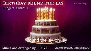 Video thumbnail of "Birthday  Round the Lay     -   Arranged by RICKY GACUTNO"