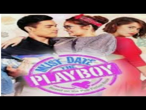 Must Date the Playboy full movie |AnnoSayo #kimxi #kimchiu #xianlim