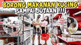 WAKTUNYA BELANJA KEPERLUAN KUCING | SAMPAI HABIS JUTAAN ♥♥♥