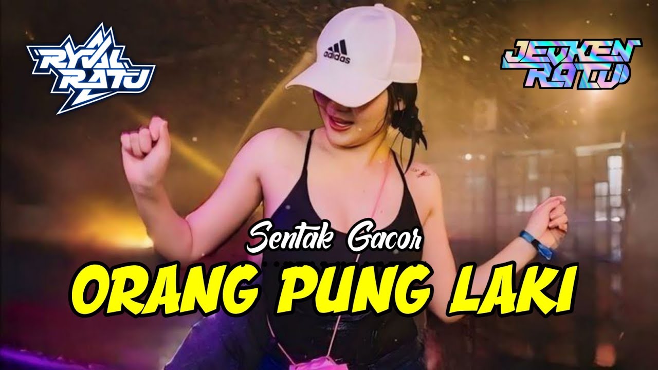 PARTY SENTAK ORANG PUNG LAKI 🌴 REMIX_[ JEVKEN RATU X RYVAL RATU ]