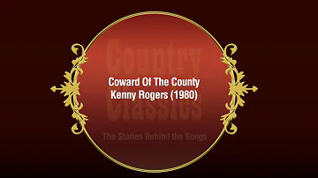 Country Classics: Coward Of The County - Kenny Rogers (1980)