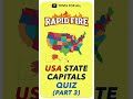 Rapid Fire: USA Capitals Quiz (Part 3) #shorts