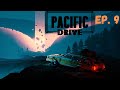 Pacific Drive (Let's Play) | Episode 9