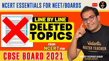 Line by Line "Deleted Topics" from NCERT | CBSE class 12 Physics NCERT Book | Vinay Sir | Vedantu
