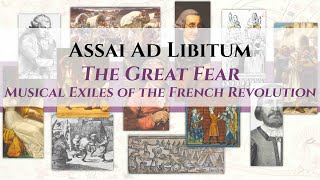 BLEMF24 | ASSAI AD LIBITUM ”THE GREAT FEAR: MUSICAL EXILES OF THE FRENCH REVOLUTION