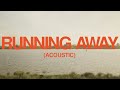 Running away acoustic  dylan flynn and the dead poets