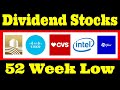 5 dividend stocks at a 52 week low