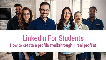 Linkedin For Students: How To Create a Profile (Walkthrough + Real Profile)