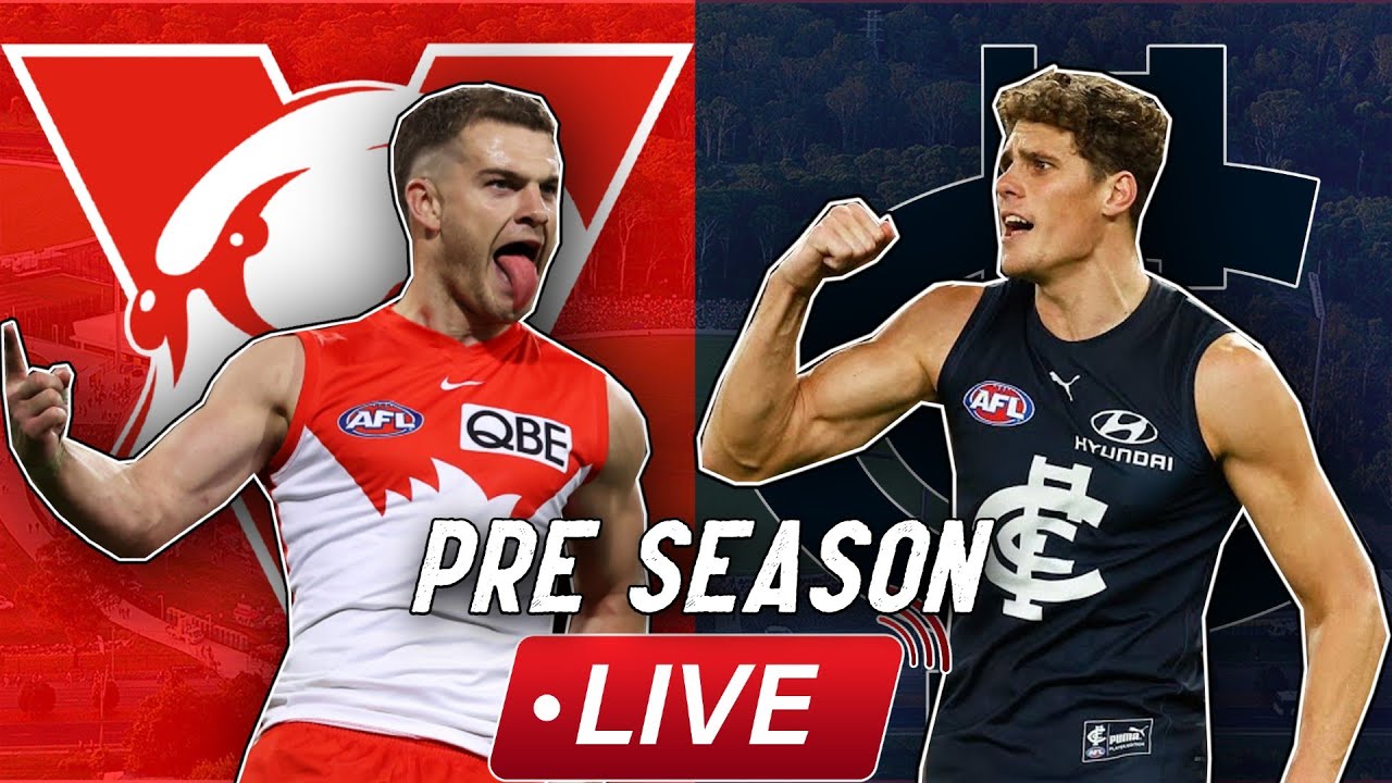 Sydney Swans v Carlton Live Reaction AFL Pre Season 2023 YouTube