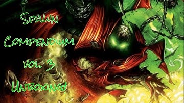 Spawn Compendium VOL. 3 Unboxing!  #comicbooks #manga #spawn