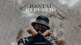 Bantai Ki Public - Diablo (Official Music Video) Prod. by Diablo @EmiwayBantai