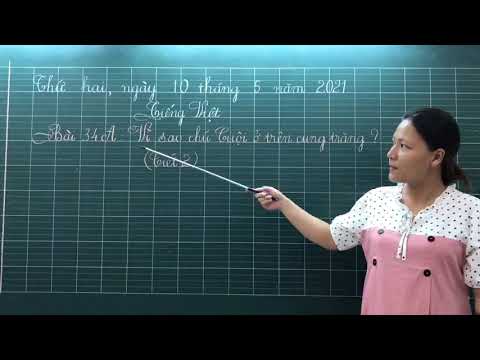 Bài 34A: Vì sao chú Cuội ở trên cung trăng? (Tiết 2)