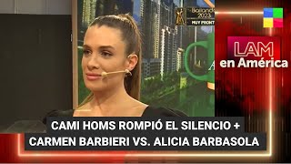 Habló Cami Homs + Carmen Barbieri vs. Alicia Barbasola - #LAM | Programa completo (02/08/23)