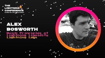 The Lightning Conference 2019: Alex Bosworth
