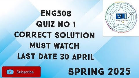ENG508 Quiz No 1 Solution Spring 2025 | eng508 quiz 1 solution spring 2025| eng508 quiz 1 solution