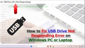 How to Fix USB Drive (Not Responding) Issue on Windows 11,10,8