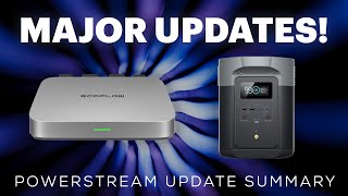 EcoFlow PowerStream - Major Updates!