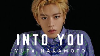 Yuta FMV | Into you