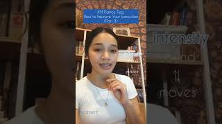KM Dance Tips: How to Improve Your Execution (Part 3) Profile