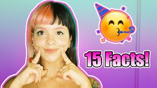 15 Random Melanie Martinez Facts | Birthday Special