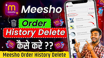 Meesho order history delete kaise kare | How to delete meesho order history | Meesho