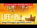 Is 'LIFE OF PI' a Spiritual movie? | Movie explained in Tamil | Book Review | Tiger | Story analysis