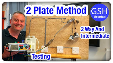 2 Plate Method 2 Way & Intermediate Switching - Continuity of CPC, Polarity & Insulation Resistance