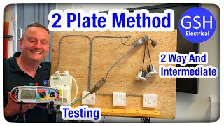 2 Plate Method 2 Way & Intermediate Switching - Continuity of CPC, Polarity & Insulation Resistance