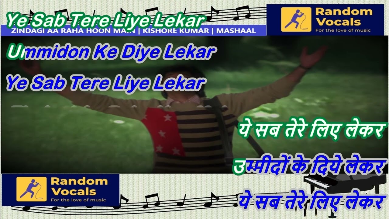 Zindagi Aa Raha Hoon Main  HQ Karaoke with scrolling lyrics  Eng  
