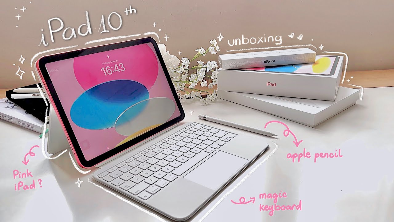  Đập hộp iPad 10th Gen in Pink 2023 🌷Trải nghiệm Magic Keyboard Folio và bút Apple Pencil 1 ⌨️